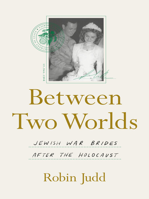 Title details for Between Two Worlds by Robin Judd - Available